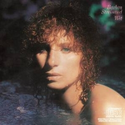 Barbra Streisand - Wet